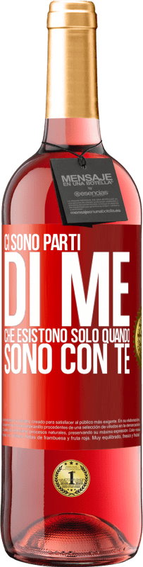 29,95 € Spedizione Gratuita | Vino rosato Edizione ROSÉ Ci sono parti di me che esistono solo quando sono con te Etichetta Rossa. Etichetta personalizzabile Vino giovane Raccogliere 2023 Tempranillo