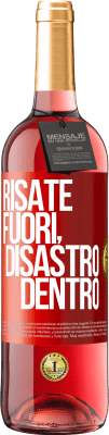 29,95 € Spedizione Gratuita | Vino rosato Edizione ROSÉ Risate fuori, disastro dentro Etichetta Rossa. Etichetta personalizzabile Vino giovane Raccogliere 2023 Tempranillo