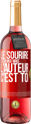 29,95 € Envoi gratuit | Vin rosé Édition ROSÉ Le sourire est à moi, mais l'auteur c'est toi Étiquette Rouge. Étiquette personnalisable Vin jeune Récolte 2024 Tempranillo