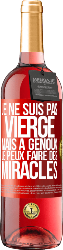 29,95 € Envoi gratuit | Vin rosé Édition ROSÉ Je ne suis pas vierge, mais à genoux je peux faire des miracles Étiquette Rouge. Étiquette personnalisable Vin jeune Récolte 2023 Tempranillo