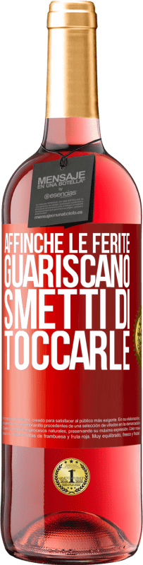 29,95 € Spedizione Gratuita | Vino rosato Edizione ROSÉ Affinché le ferite guariscano, smetti di toccarle Etichetta Rossa. Etichetta personalizzabile Vino giovane Raccogliere 2024 Tempranillo