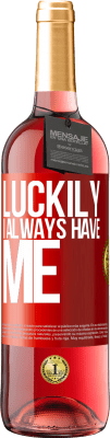 29,95 € 免费送货 | 桃红葡萄酒 ROSÉ版 幸运的是我总是有我 红色标签. 可自定义的标签 青年酒 收成 2025 Tempranillo