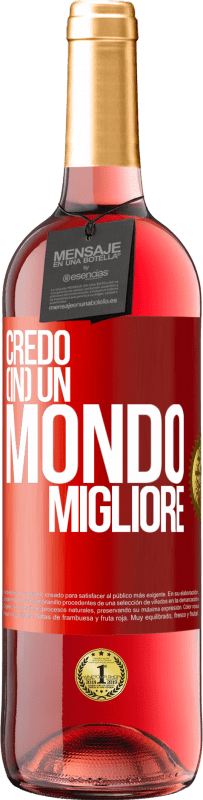 29,95 € Spedizione Gratuita | Vino rosato Edizione ROSÉ Credo (IN) un mondo migliore Etichetta Rossa. Etichetta personalizzabile Vino giovane Raccogliere 2023 Tempranillo