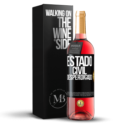 «Estado civil: desperdiçado» Edição ROSÉ