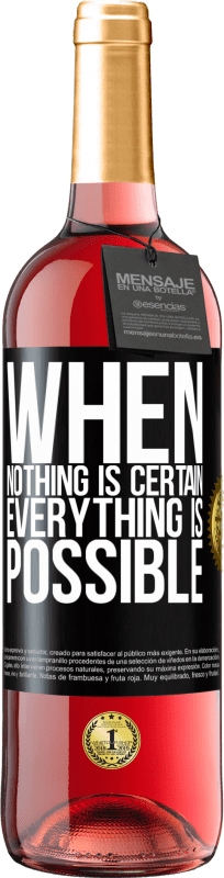 29,95 € Free Shipping | Rosé Wine ROSÉ Edition When nothing is certain, everything is possible Black Label. Customizable label Young wine Harvest 2022 Tempranillo