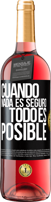 29,95 € Envío gratis | Vino Rosado Edición ROSÉ Cuando nada es seguro, todo es posible Etiqueta Negra. Etiqueta personalizable Vino joven Cosecha 2024 Tempranillo