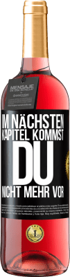 29,95 € Kostenloser Versand | Roséwein ROSÉ Ausgabe Im nächsten Kapitel kommst du nicht mehr vor Schwarzes Etikett. Anpassbares Etikett Junger Wein Ernte 2025 Tempranillo