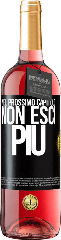 29,95 € Spedizione Gratuita | Vino rosato Edizione ROSÉ Nel prossimo capitolo, non esci più Etichetta Nera. Etichetta personalizzabile Vino giovane Raccogliere 2024 Tempranillo