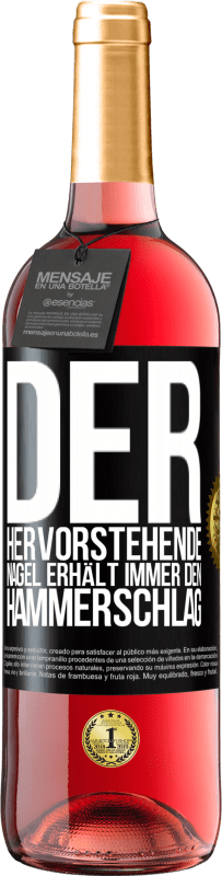 29,95 € Kostenloser Versand | Roséwein ROSÉ Ausgabe Der hervorstehende Nagel erhält immer den Hammerschlag Schwarzes Etikett. Anpassbares Etikett Junger Wein Ernte 2023 Tempranillo