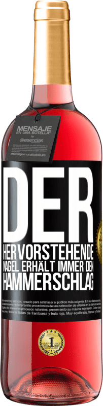 29,95 € Kostenloser Versand | Roséwein ROSÉ Ausgabe Der hervorstehende Nagel erhält immer den Hammerschlag Schwarzes Etikett. Anpassbares Etikett Junger Wein Ernte 2025 Tempranillo