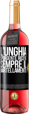 29,95 € Spedizione Gratuita | Vino rosato Edizione ROSÉ L'unghia sporgente riceve sempre il martellamento Etichetta Nera. Etichetta personalizzabile Vino giovane Raccogliere 2023 Tempranillo