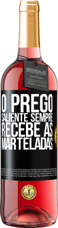 29,95 € Envio grátis | Vinho rosé Edição ROSÉ O prego saliente sempre recebe as marteladas Etiqueta Preta. Etiqueta personalizável Vinho jovem Colheita 2024 Tempranillo