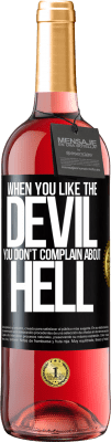 29,95 € Free Shipping | Rosé Wine ROSÉ Edition When you like the devil you don't complain about hell Black Label. Customizable label Young wine Harvest 2023 Tempranillo