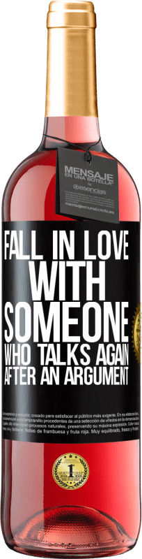 29,95 € Free Shipping | Rosé Wine ROSÉ Edition Fall in love with someone who talks again after an argument Black Label. Customizable label Young wine Harvest 2024 Tempranillo