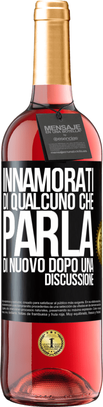 29,95 € Spedizione Gratuita | Vino rosato Edizione ROSÉ Innamorati di qualcuno che parla di nuovo dopo una discussione Etichetta Nera. Etichetta personalizzabile Vino giovane Raccogliere 2024 Tempranillo