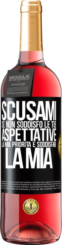 29,95 € Spedizione Gratuita | Vino rosato Edizione ROSÉ Scusami se non soddisfo le tue aspettative. La mia priorità è soddisfare la mia Etichetta Nera. Etichetta personalizzabile Vino giovane Raccogliere 2024 Tempranillo