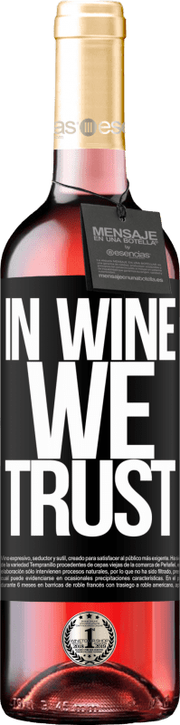 29,95 € Envoi gratuit | Vin rosé Édition ROSÉ in wine we trust Étiquette Noire. Étiquette personnalisable Vin jeune Récolte 2023 Tempranillo