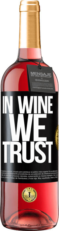 29,95 € Kostenloser Versand | Roséwein ROSÉ Ausgabe in wine we trust Schwarzes Etikett. Anpassbares Etikett Junger Wein Ernte 2024 Tempranillo