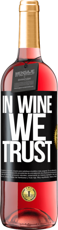 29,95 € Spedizione Gratuita | Vino rosato Edizione ROSÉ in wine we trust Etichetta Nera. Etichetta personalizzabile Vino giovane Raccogliere 2025 Tempranillo