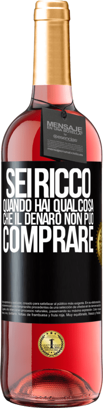 29,95 € Spedizione Gratuita | Vino rosato Edizione ROSÉ Sei ricco quando hai qualcosa che il denaro non può comprare Etichetta Nera. Etichetta personalizzabile Vino giovane Raccogliere 2024 Tempranillo