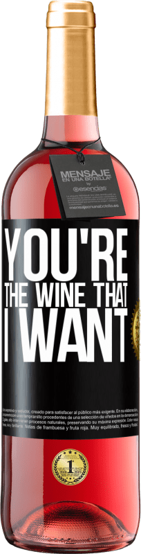 29,95 € 送料無料 | ロゼワイン ROSÉエディション You're the wine that I want ブラックラベル. カスタマイズ可能なラベル 若いワイン 収穫 2023 Tempranillo