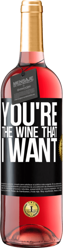 29,95 € Envio grátis | Vinho rosé Edição ROSÉ You're the wine that I want Etiqueta Preta. Etiqueta personalizável Vinho jovem Colheita 2023 Tempranillo
