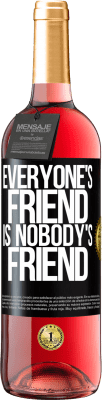 29,95 € Free Shipping | Rosé Wine ROSÉ Edition Everyone's friend is nobody's friend Black Label. Customizable label Young wine Harvest 2023 Tempranillo