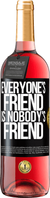 29,95 € Free Shipping | Rosé Wine ROSÉ Edition Everyone's friend is nobody's friend Black Label. Customizable label Young wine Harvest 2024 Tempranillo