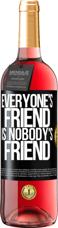 29,95 € Free Shipping | Rosé Wine ROSÉ Edition Everyone's friend is nobody's friend Black Label. Customizable label Young wine Harvest 2025 Tempranillo