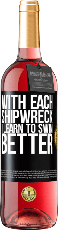 29,95 € 免费送货 | 桃红葡萄酒 ROSÉ版 每次沉船，我都会学会游泳得更好 黑标. 可自定义的标签 青年酒 收成 2023 Tempranillo