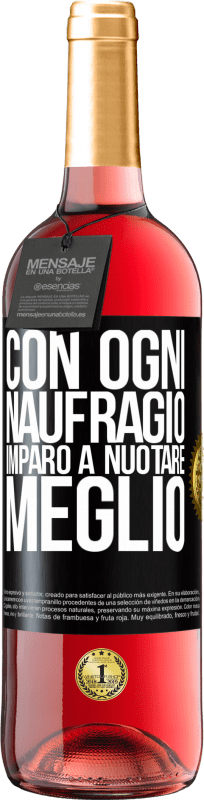 29,95 € Spedizione Gratuita | Vino rosato Edizione ROSÉ Con ogni naufragio imparo a nuotare meglio Etichetta Nera. Etichetta personalizzabile Vino giovane Raccogliere 2024 Tempranillo