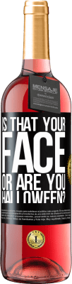 29,95 € 免费送货 | 桃红葡萄酒 ROSÉ版 那是你的脸还是万圣节？ 黑标. 可自定义的标签 青年酒 收成 2025 Tempranillo