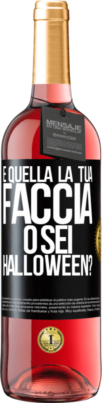 29,95 € Spedizione Gratuita | Vino rosato Edizione ROSÉ è quella la tua faccia o sei Halloween? Etichetta Nera. Etichetta personalizzabile Vino giovane Raccogliere 2024 Tempranillo