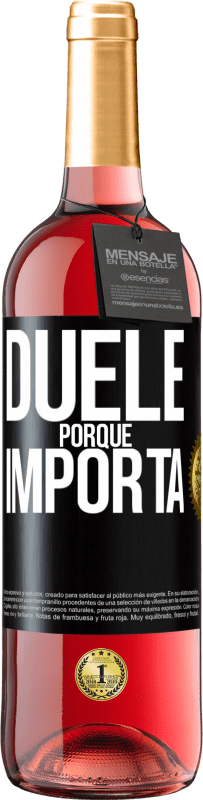29,95 € Envío gratis | Vino Rosado Edición ROSÉ Duele porque importa Etiqueta Negra. Etiqueta personalizable Vino joven Cosecha 2023 Tempranillo