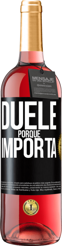 29,95 € Envío gratis | Vino Rosado Edición ROSÉ Duele porque importa Etiqueta Negra. Etiqueta personalizable Vino joven Cosecha 2024 Tempranillo