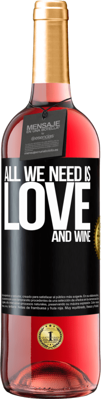 29,95 € Kostenloser Versand | Roséwein ROSÉ Ausgabe All we need is love and wine Schwarzes Etikett. Anpassbares Etikett Junger Wein Ernte 2023 Tempranillo