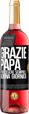 29,95 € Spedizione Gratuita | Vino rosato Edizione ROSÉ Grazie papà, per essere sempre lì. Buona giornata Etichetta Nera. Etichetta personalizzabile Vino giovane Raccogliere 2023 Tempranillo