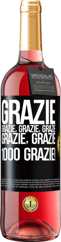 29,95 € Spedizione Gratuita | Vino rosato Edizione ROSÉ Grazie, grazie, grazie, grazie, grazie, grazie 1000 Grazie! Etichetta Nera. Etichetta personalizzabile Vino giovane Raccogliere 2024 Tempranillo