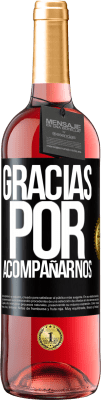 29,95 € Envío gratis | Vino Rosado Edición ROSÉ Gracias por acompañarnos Etiqueta Negra. Etiqueta personalizable Vino joven Cosecha 2025 Tempranillo