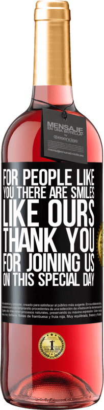 29,95 € 免费送货 | 桃红葡萄酒 ROSÉ版 对于像你这样的人，会有像我们一样的微笑。感谢您在这个特殊的日子加入我们 黑标. 可自定义的标签 青年酒 收成 2023 Tempranillo