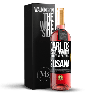 «Carlos, esta navidad tú eres mi estrella. Fdo.: Susana» Edición ROSÉ