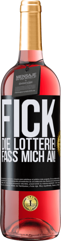 29,95 € Kostenloser Versand | Roséwein ROSÉ Ausgabe Fick die Lotterie! Fass mich an! Schwarzes Etikett. Anpassbares Etikett Junger Wein Ernte 2024 Tempranillo