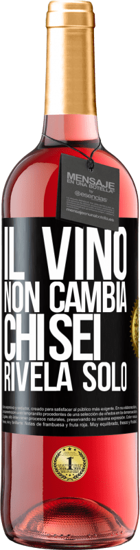 29,95 € Spedizione Gratuita | Vino rosato Edizione ROSÉ Il vino non cambia chi sei. Rivela solo Etichetta Nera. Etichetta personalizzabile Vino giovane Raccogliere 2024 Tempranillo