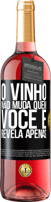 29,95 € Envio grátis | Vinho rosé Edição ROSÉ O vinho não muda quem você é. Revela apenas Etiqueta Preta. Etiqueta personalizável Vinho jovem Colheita 2023 Tempranillo