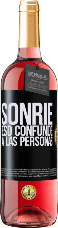 29,95 € Envío gratis | Vino Rosado Edición ROSÉ Sonríe, eso confunde a las personas Etiqueta Negra. Etiqueta personalizable Vino joven Cosecha 2024 Tempranillo