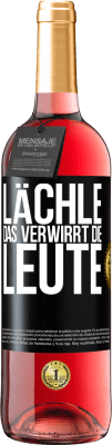 29,95 € Kostenloser Versand | Roséwein ROSÉ Ausgabe Lächle, das verwirrt die Leute Schwarzes Etikett. Anpassbares Etikett Junger Wein Ernte 2024 Tempranillo