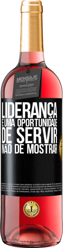 29,95 € Envio grátis | Vinho rosé Edição ROSÉ Liderança é uma oportunidade de servir, não de mostrar Etiqueta Preta. Etiqueta personalizável Vinho jovem Colheita 2025 Tempranillo