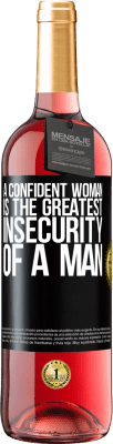 29,95 € Free Shipping | Rosé Wine ROSÉ Edition A confident woman is the greatest insecurity of a man Black Label. Customizable label Young wine Harvest 2024 Tempranillo