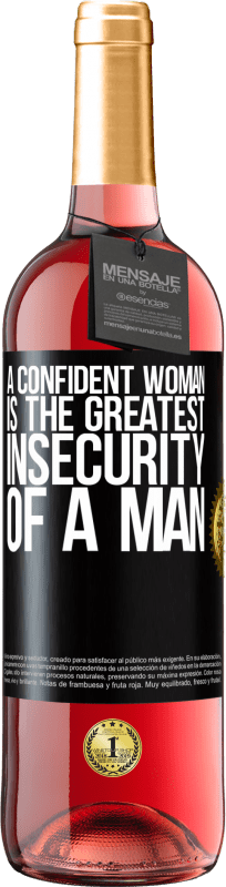 29,95 € Free Shipping | Rosé Wine ROSÉ Edition A confident woman is the greatest insecurity of a man Black Label. Customizable label Young wine Harvest 2023 Tempranillo