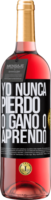 29,95 € Envío gratis | Vino Rosado Edición ROSÉ Yo nunca pierdo. O gano o aprendo Etiqueta Negra. Etiqueta personalizable Vino joven Cosecha 2024 Tempranillo